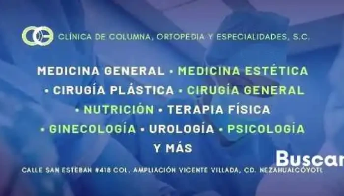 Clínica De Columna, Ortopedia Y Especialidades, S.c - Cdad. Nezahualcóyotl