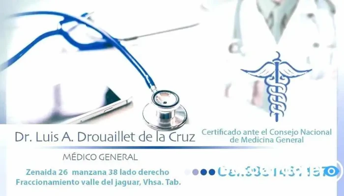Dr. Luis Alberto Drouaillet de la Cruz - México